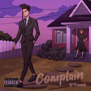 Complain (Explicit)