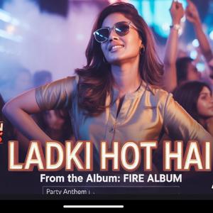 Ladki hot hai