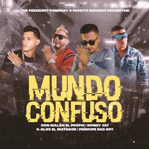 Mundo Confuso(feat. Don Malán 