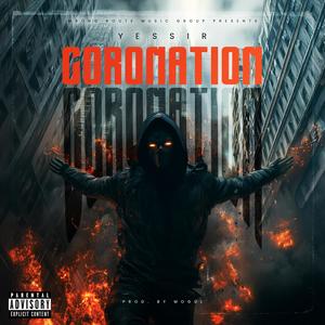 THE CORONATION (Explicit)