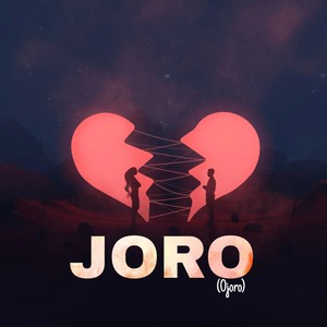 Joro (Ojoro) [Explicit]