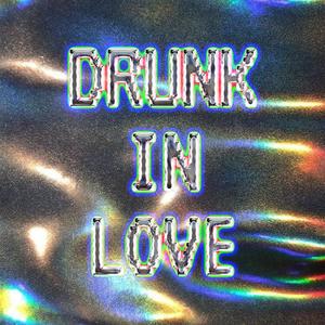 Drunk in Love (feat. Yuu)