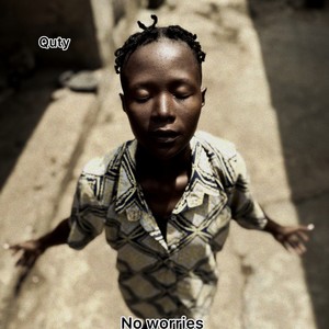 No Worries (Explicit)