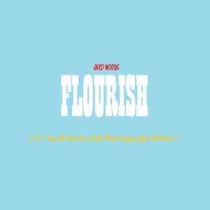 Flourish (Explicit)