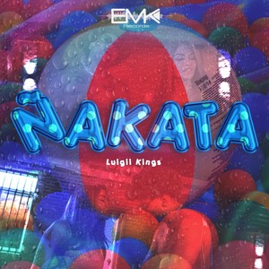 Ñakata (Explicit)