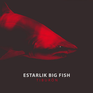 Estarlik Big Fish - Big Combo (Explicit)