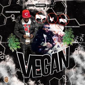 Vegan (feat. Nofreetimedada) (Remix|Explicit)
