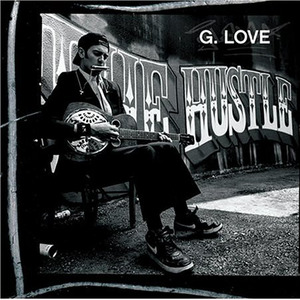 G. Love & Special Sauce - Love