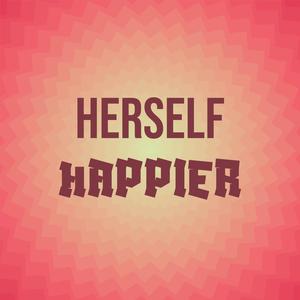 Herself Happier