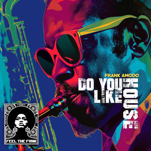 Do You Like House (Original Mix)