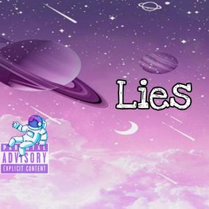 Lies (Explicit)