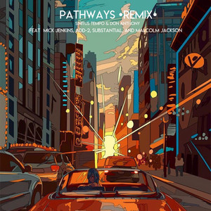 Pathways (remix) [Explicit]