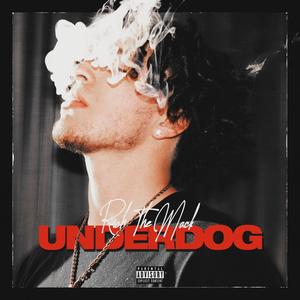 Underdog (Deluxe) [Explicit]