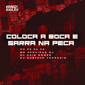Coloca a Boca e Sarra na Peça (Explicit)