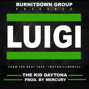 LUIGI (feat. THE KID DAYTONA & MERCURY) [Explicit]