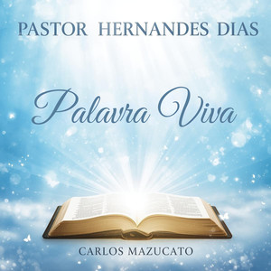 Pastor Hernandes Dias palavra viva