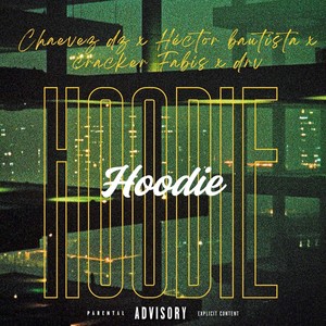 Hoodie (Explicit)