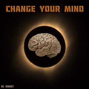 Change Your Mind