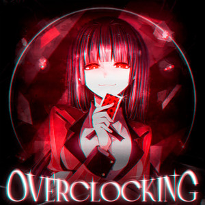 OVERCLOCKING (Explicit)