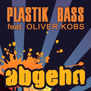 Abgehn [Feat. Oliver Kobs]