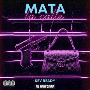 Mata La Calle (feat. Axel Gomez)