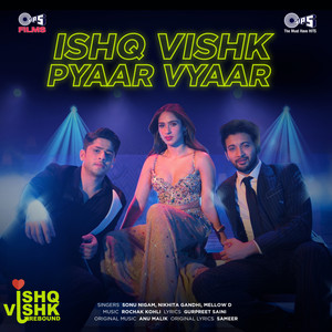 Ishq Vishk Pyaar Vyaar