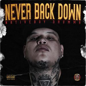 Never Back Down (Explicit)