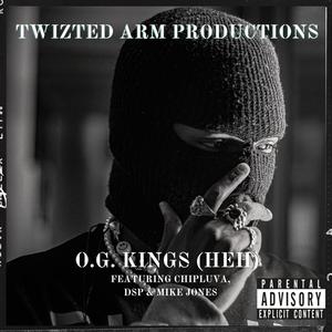 O.G. KINGS (feat. KING CEASAR & Twizted Arm Productions) (Explicit)