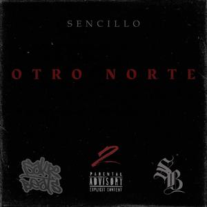 Otro Norte (feat. Clau Vicuña & SakroBeat's) [Explicit]