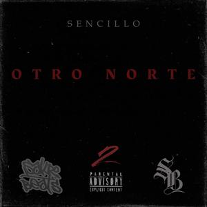 Otro Norte (feat. Clau Vicuña & SakroBeat's) (Explicit)