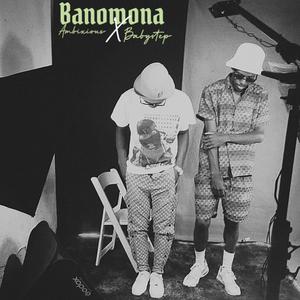 Banomona (feat. Babystep) [Explicit]