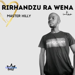 Rirhandzu ra wena (Intro)