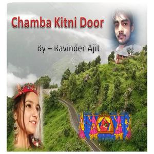 Chamba Kitni Door