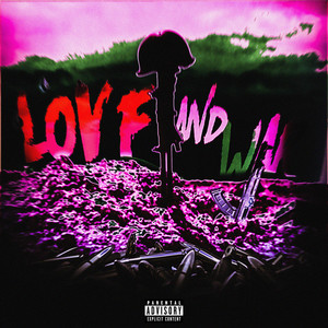 Love and War (Explicit)
