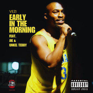 Early in the Morning (Explicit)
