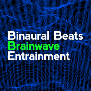 Binaural Beats Brainwave Entrainment