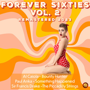 Forever Sixties, Vol. 2 (Remastered 2023)