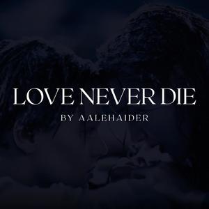 Love Never Die 2.0 (feat. Jokhay) [Explicit]