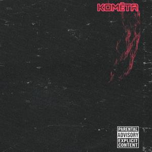 Komēta (Explicit)