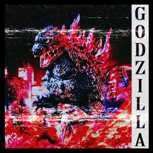 Godzilla (Explicit)