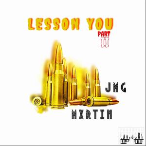 Lesson You Pt II (feat. JMG) (Explicit)
