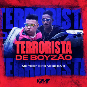 Terrorista de Boyzão (Explicit)