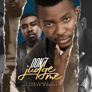 Don't Judge Me(feat. James Worthy) (Explicit)