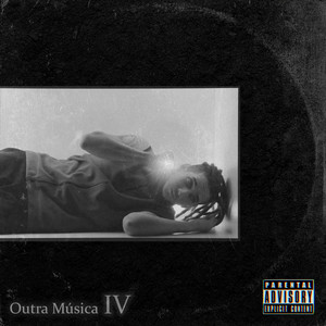 Outra Música IV (Explicit)