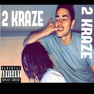 2 Kraze (Explicit)