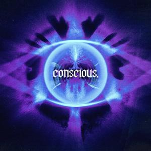 Conscious