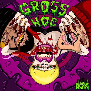 GROSS HOE (Explicit)