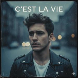 C'est La Vie