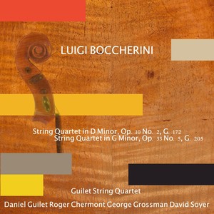 Luigi Boccherini: String Quartet in D Minor, Op. 10 No. 2, G. 172 - String Quartet in G Minor, Op. 33 No. 5, G. 205