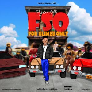 F.S.O (For Slimes Only) [Explicit]